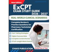 ExCPT Exam Study Guide: Complete Review & Practice Questions for Pharmacy Technician Certification