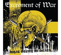 Excrement of War - What Glory In Death... [Vinilo]