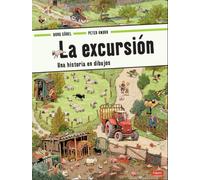 excursion, La: Una historia en dibujos (Pequeñologuez)