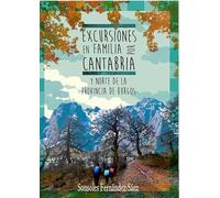 EXCURSIONES EN FAMILIA POR CANTABRIA