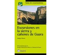 Excursiones En La Sierra Y Cañones De Guara