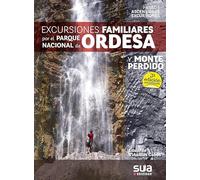 Excursiones familares por el Parque Nacional de Ordesa y Monte Perdido (A tiro de piedra)