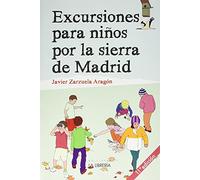 Excursiones para niños por la Sierra de Madrid (CALLEJEROS Y GUIAS)
