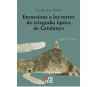 Excursions a les torres de telegrafia òptica de Catalunya