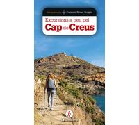 Excursions A Peu Pel Cap De Creus: 13 (Miniazimuts)