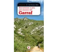 Excursions A Peu Pel Massis Del Garraf