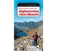 Excursions a peu per Aigüestortes i Sant Maurici