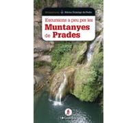 Excursions A Peu Per Les Muntanyes De Prades