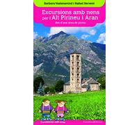 Excursions Amb Nens Per L'Alt Pirineu I Aran Des D'Una Àrea De Pícnic: 6 (Excursions amb nens des d'una àrea de pícnic)