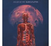 Excuse Me Fire - Glow & Flutter