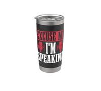Excuse Me I'm Speaking Locutor Locutor Voz Vaso térmico de acero inoxidable de doble pared