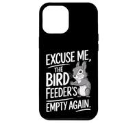 Excuse Me the Bird Feeder’s Empty Again Funny Squirrel Carcasa para iPhone 12 Pro Max