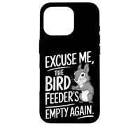 Excuse Me the Bird Feeder’s Empty Again Funny Squirrel Carcasa para iPhone 16 Pro