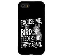 Excuse Me the Bird Feeder’s Empty Again Funny Squirrel Carcasa para iPhone SE (2020) / 7 / 8