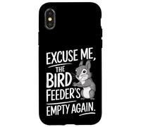 Excuse Me the Bird Feeder’s Empty Again Funny Squirrel Carcasa para iPhone X/XS