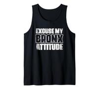 Excuse My Bronx Newyork Actitud NY City Actitud Divertida Camiseta sin Mangas