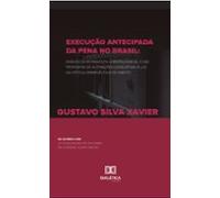 Execução Antecipada Da Pena No Brasil (ebook)