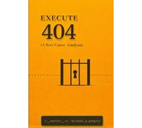 EXECUTE 404: (A Root Cause Analysis)