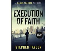 Execution of Faith: 2 (The Danny Pearson Thriller Series)