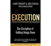 Execution. The Discipline Of Getting Things Done