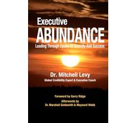 Executive Abundance: Leading Through Cycles of Scarcity and Success