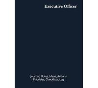 Executive Officer: Journal, Notes, Ideas, Actions, Priorities, Checklists, Log | Tool for Daily Goal Setting Tracker | Time Management | Performance Reviews | Project Office Book Gifts for Meetings