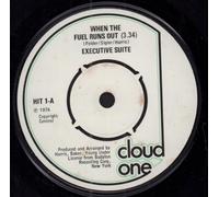 Executive Suite - When The Fuel Runs Out