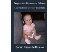 Exegese Dos Sintomas Da Pobreza (ebook)