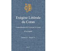 Exégèse Littérale du Coran: Volume 8 (À la Lumière du Coran)