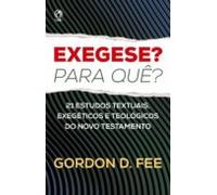 Exegese? Para Quê? (ebook)