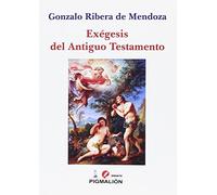 Exégesis del Antiguo Testamento: 20 (Pigmalión Ensayo)