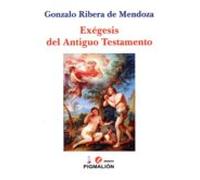 Exégesis del Antiguo Testamento: 20 (Pigmalión Ensayo)