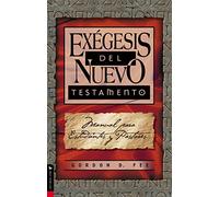 Exégesis del Nuevo Testamento: Student and Pastor's Manual: Manual Para Estudiantes y Pastores