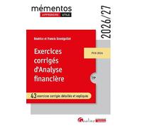 Exercices corrigés d'analyse financière: 43 exercices corrigés détaillés et expliqués