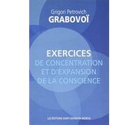 Exercices de concentration et d'expansion de conscience