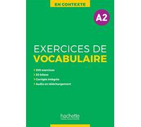 EXERCICES DE VOCABULAIRE EN CONTEXTE A2: Vol. 2 (HACHETTE)