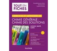 Exercices Et Méthodes De Chimie Générale : Chimie Des Solutions -3e Éd