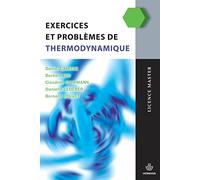 Exercices et problèmes de thermodynamique (HR.HORS COLLEC.)