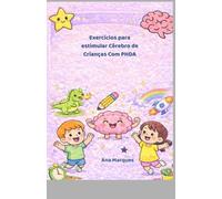 Exercícios para Estimular o Cérebro de Crianças com PHDA