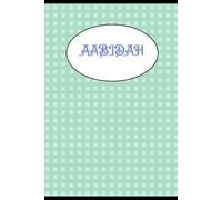 EXERCISE BOOK FOR AABIDAH: LINED EXERCISE BOOK - PERSONALIZED FOR THE NAME AABIDAH - IDEAL FOR SCHOOL OR HOMEWORK - NICE ANIMAL DESIGN - PRESENT FOR KIDS