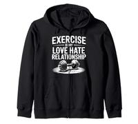 Exercise Is My Love Hate Relationship - Sudadera con Capucha