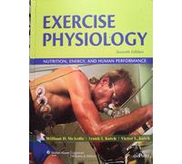 Exercise Physiology: Nutrition, Energy, and Human Performance