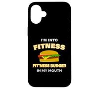Exercise Quote I'm Into Fitness Fitness Burger In My Mouth Carcasa para iPhone 16 Plus