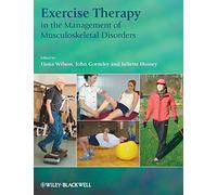 Exercise Therapy in the Management of Musculoskeletal Disorders