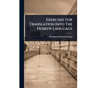 Exercises For Translation Into The Hebrew Language