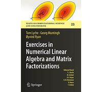 Ejercicios de álgebra lineal numérica y factorización de matrices – Textos de Ciencia Computacional (23)