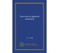 Exercises in physical chemistry