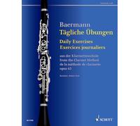Exercises journaliers: de la méthode de clarinette. Des grands exercices préparatoires pour des études secondaires. op. 63. clarinet in Bb.