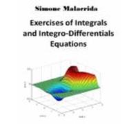 Exercises Of Integrals And Integro-differentials Equations (ebook)
