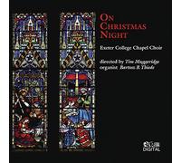Exeter College Chapel Choir - On Christmas Night